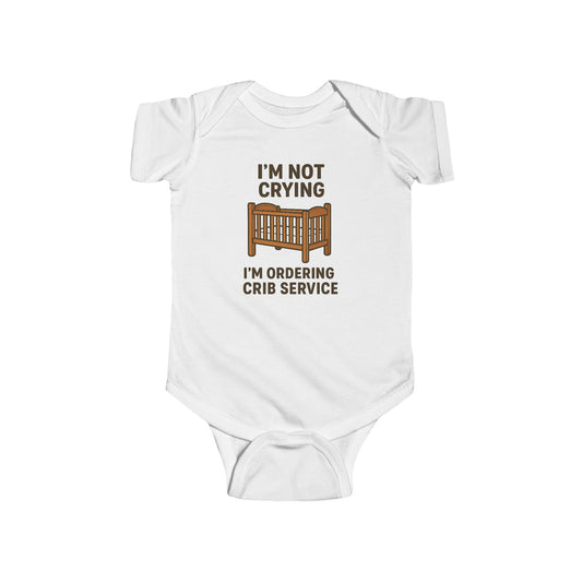 Funny Baby Bodysuit - I'm Not Crying, Crib Service Gift, Newborn Outfit, Baby Shower Present, Cute Infant Clothes