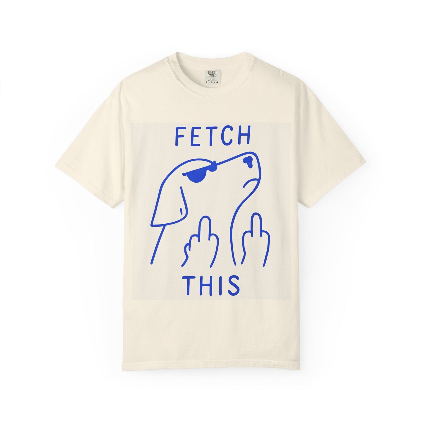 Fetch This Funny Unisex T-shirt, Cool Dog Shirt, Gift for Dog Lovers, Casual Style, Pet-themed Apparel, Unique Animal Humor Tee
