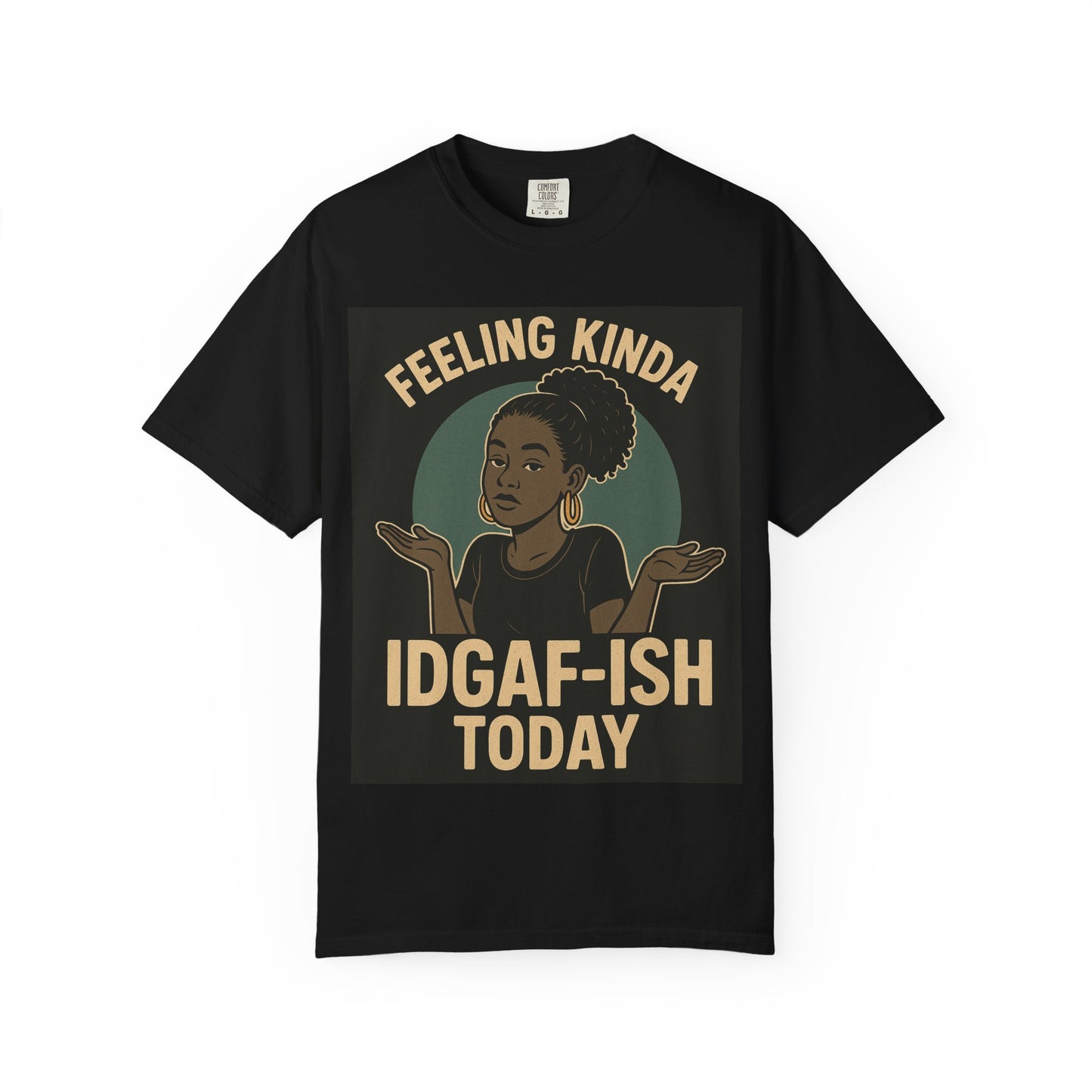 Casual Statement T-Shirt, Feeling Kinda IDGAF-ISH Today, Unisex Graphic Tee, Everyday Wear, Gift Idea, Trendy Apparel