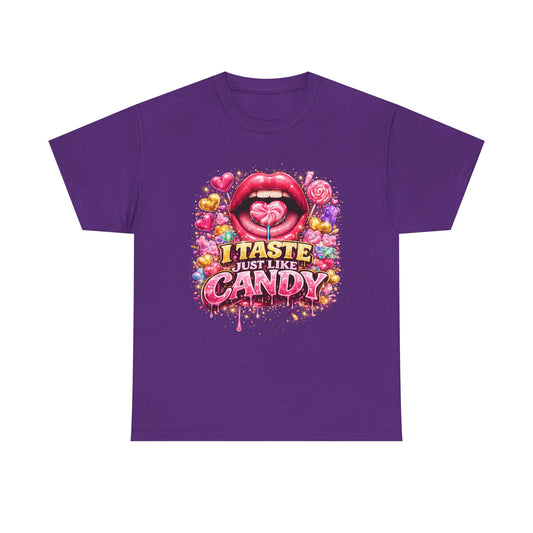"I Taste Just Like Candy" Graphic Tee