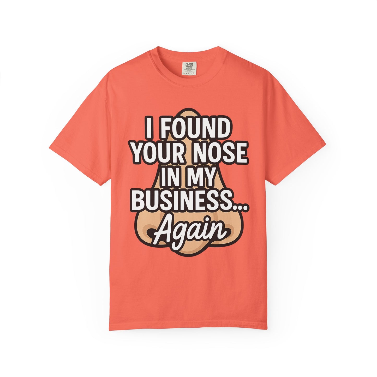 Funny Nose Business T-shirt, Humor Tee, Casual Wear, Gift for Friends, Unisex Graphic Shirt, Quirky Clothing