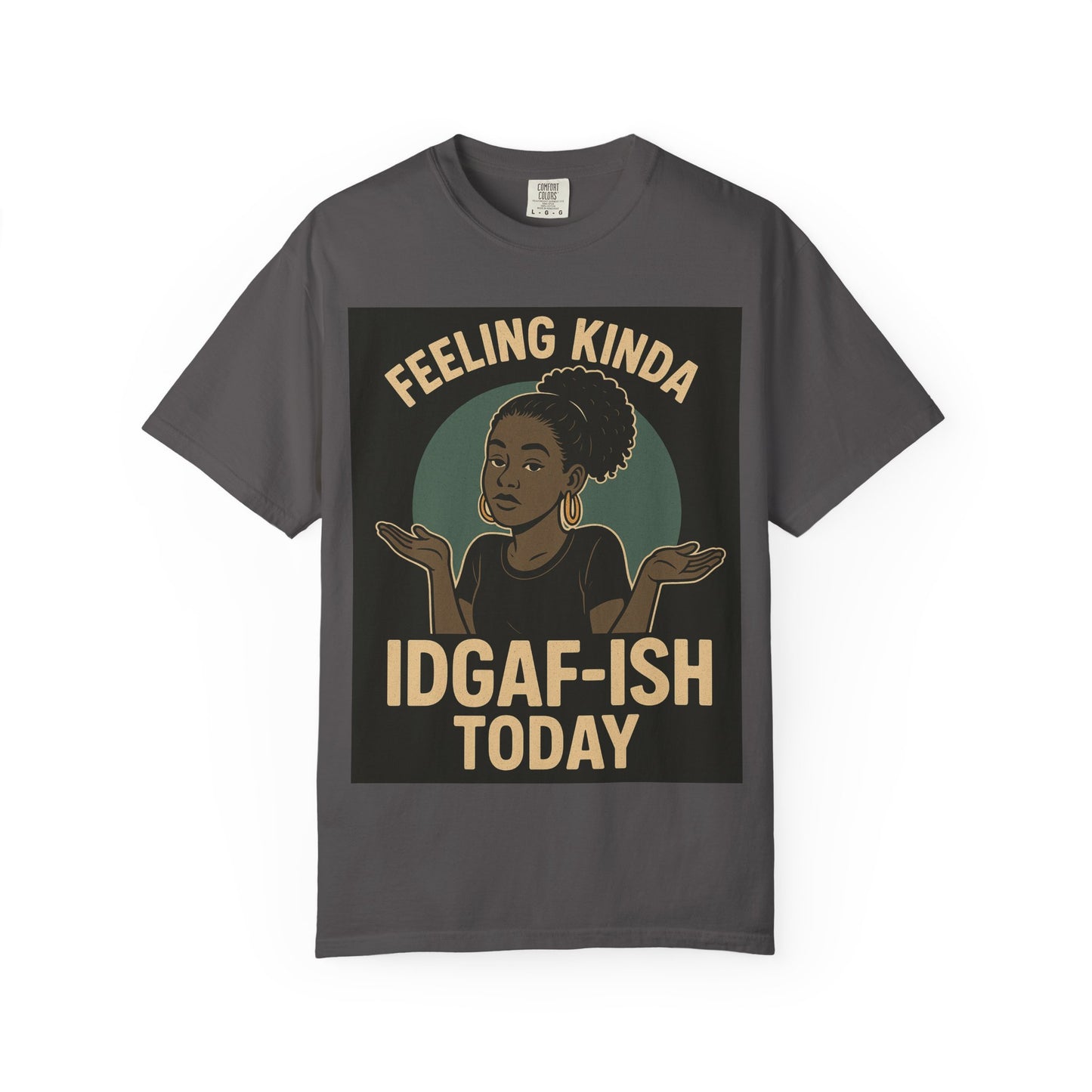 Casual Statement T-Shirt, Feeling Kinda IDGAF-ISH Today, Unisex Graphic Tee, Everyday Wear, Gift Idea, Trendy Apparel