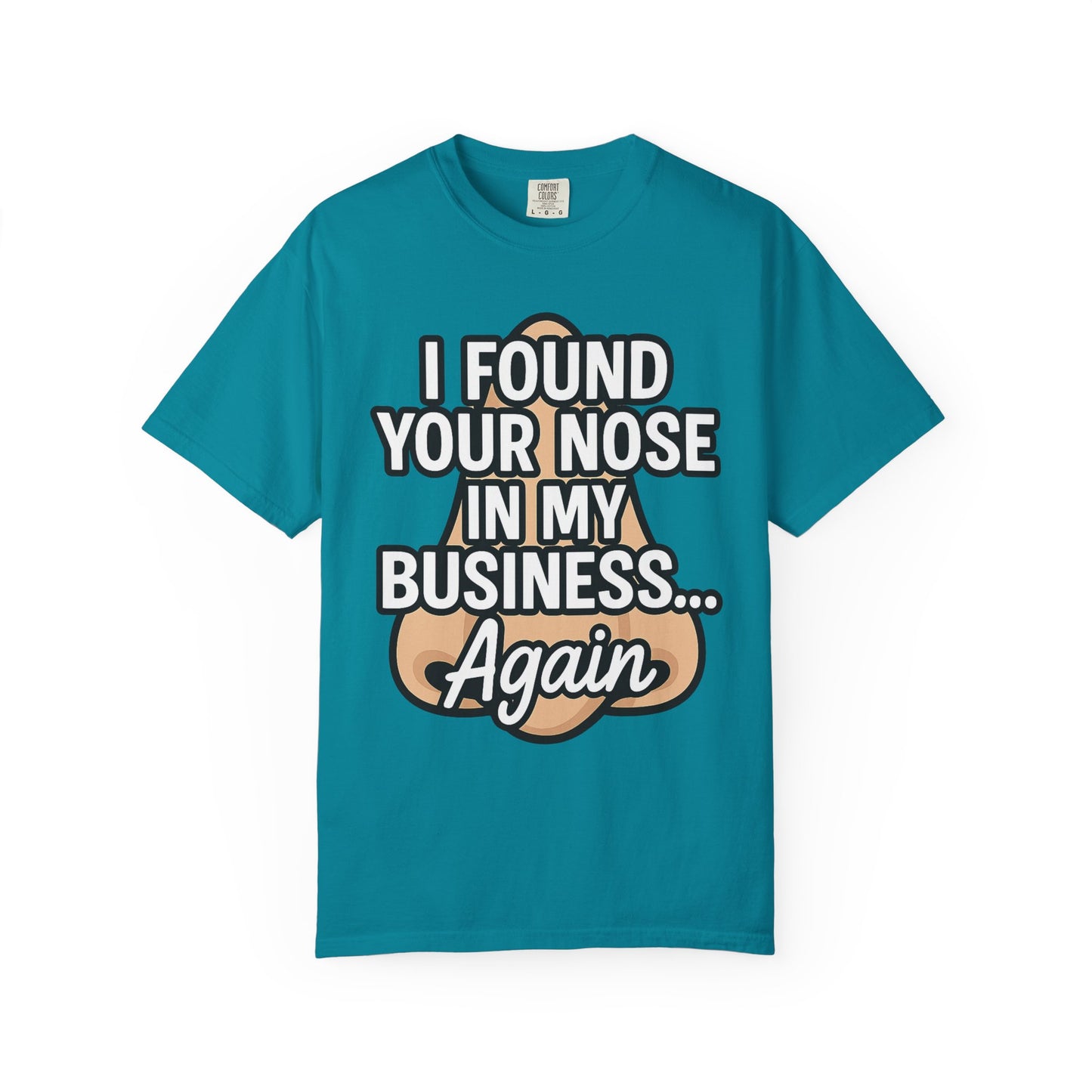 Funny Nose Business T-shirt, Humor Tee, Casual Wear, Gift for Friends, Unisex Graphic Shirt, Quirky Clothing