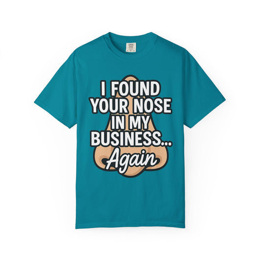 Funny Nose Business T-shirt, Humor Tee, Casual Wear, Gift for Friends, Unisex Graphic Shirt, Quirky Clothing