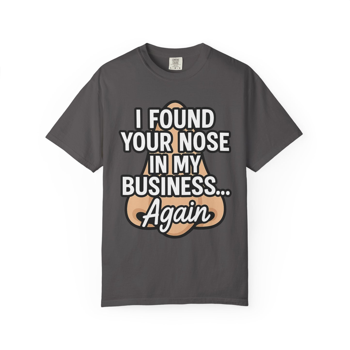 Funny Nose Business T-shirt, Humor Tee, Casual Wear, Gift for Friends, Unisex Graphic Shirt, Quirky Clothing