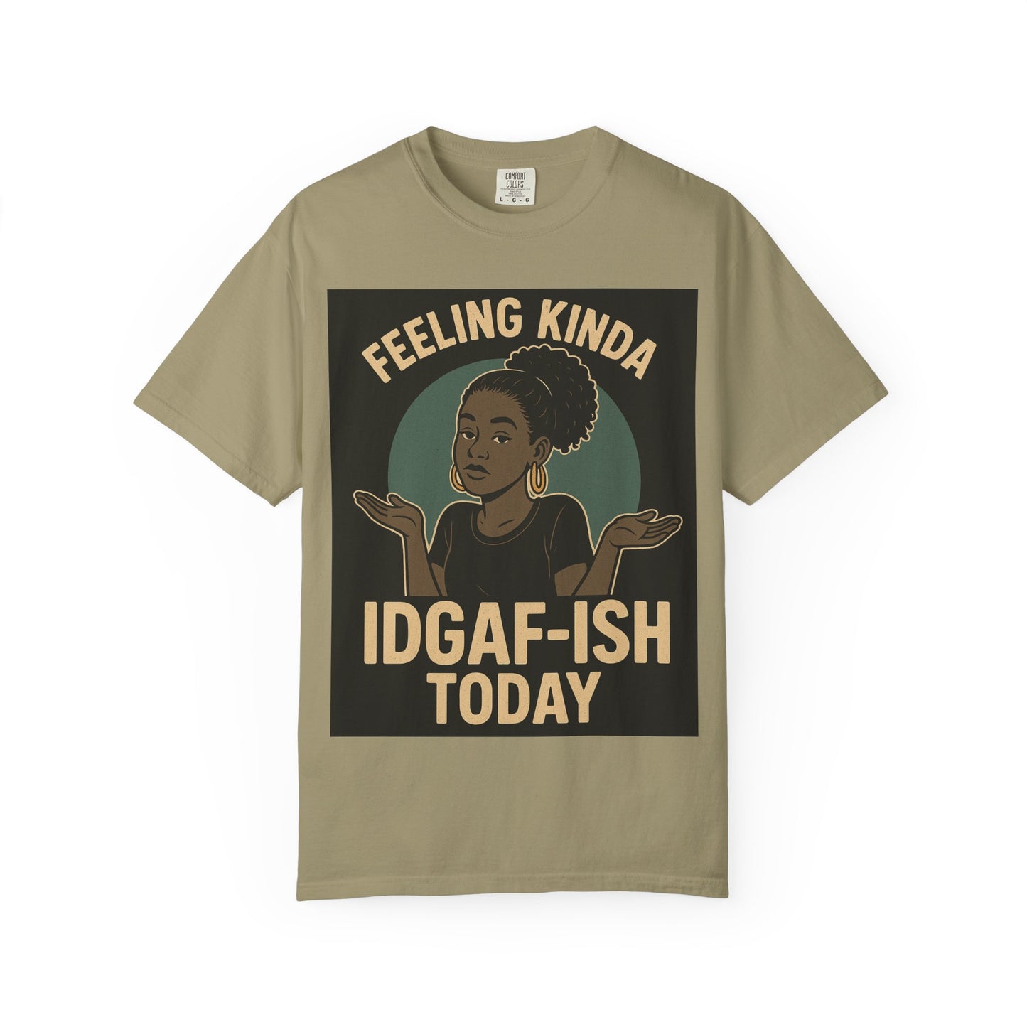 Casual Statement T-Shirt, Feeling Kinda IDGAF-ISH Today, Unisex Graphic Tee, Everyday Wear, Gift Idea, Trendy Apparel